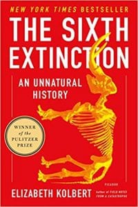 Elizabeth Kolbert The Sixth Extinction: An Unnatural History
