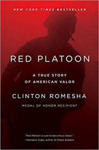 Clinton Romesha Red Platoon: A True Story of American Valor