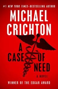 Michael Crichton A Case of Need