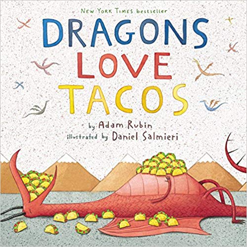 Adam Rubin Dragons Love Tacos