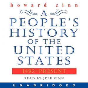Howard Zinn A People’s History of the United States