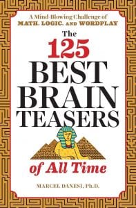 Marcel Danesi The 125 Best Brainteasers Of All Time