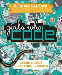 Reshma Saujani Girls Who Code: Learn To Code And Change The World