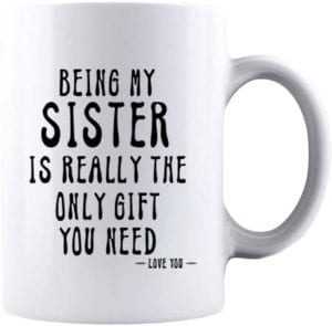 KROPSIS Dishwasher Safe Funny Mug Gift For Sisters