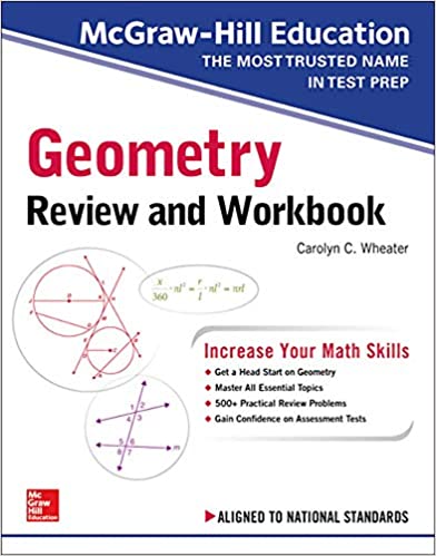Carolyn Wheater McGraw-Hill Education Geometry Workbook