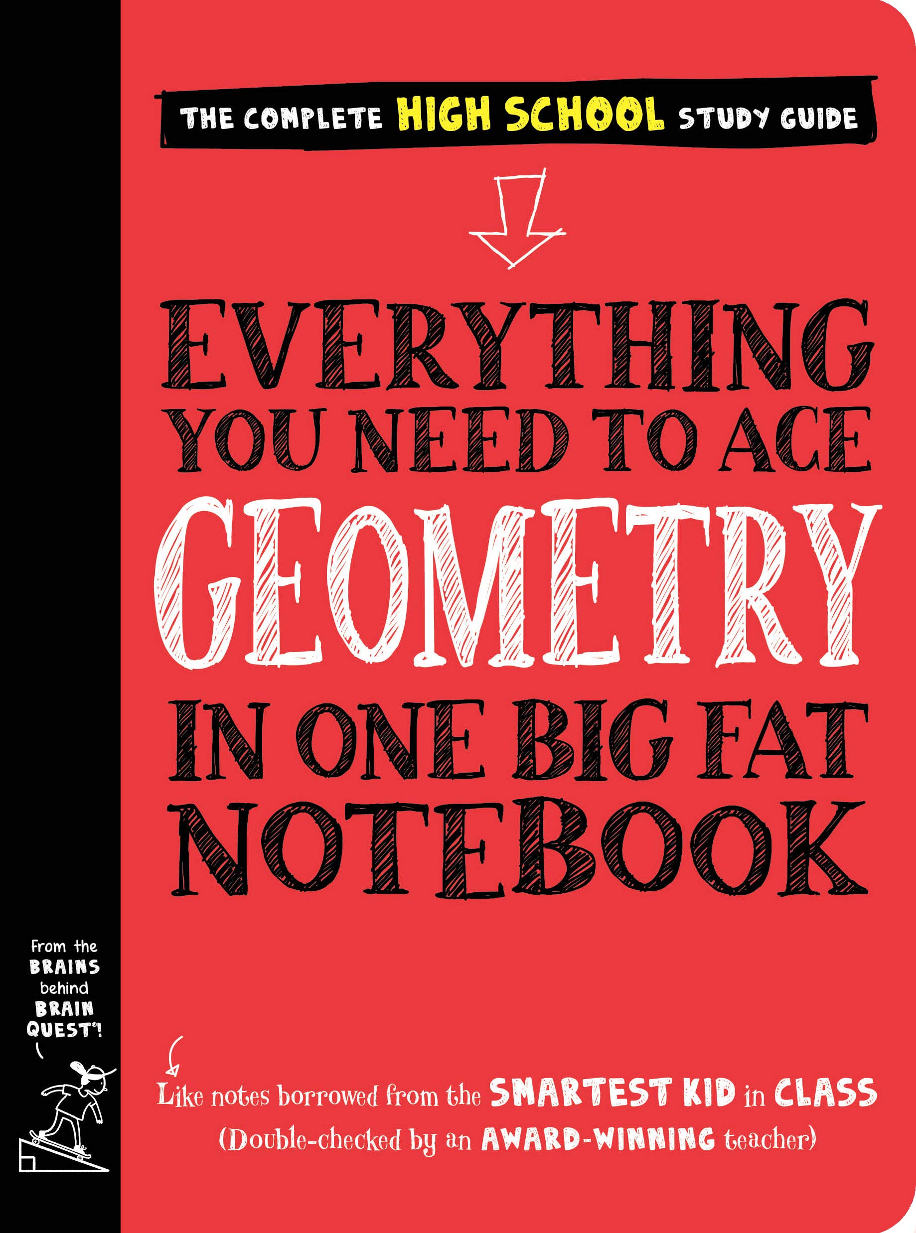 Christy Needham Everything You Need to Ace Geometry In One Big Fat Notebook