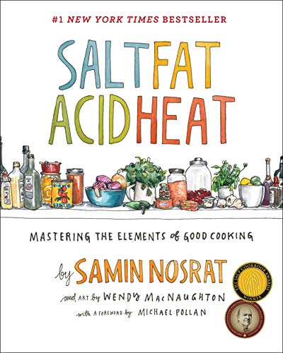 Samin Nosrat Salt, Fat, Acid, Heat