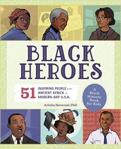 Arlisha Norwood Black Heroes