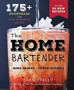 Shane Carley The Home Bartender