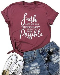 Calvin&Sally Inspirational Quote Short Sleeve Faith T-Shirt For Women