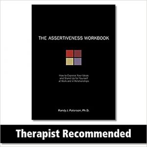 Randy J. Paterson The Assertiveness Workbook