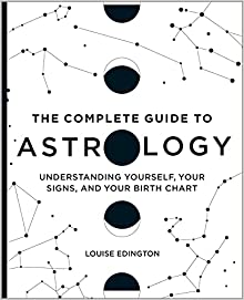 Louise Edington The Complete Guide to Astrology