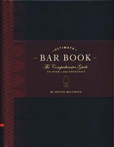 Mittie Hellmich The Ultimate Bar Book
