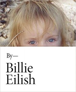 Billie Eilish Billie Eilish Celebrity Coffee Table Books