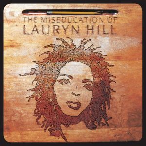 Lauryn Hill The Miseducation Of Lauryn Hill